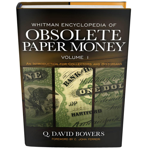 Whitman Encyclopedia of Obsolete Paper Money Volume 1