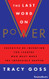 The Last Word on Power: Executive Re-Invention for Leaders Who Must