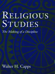 Religious Studies: The Making of a Discipline