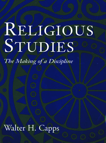 Religious Studies: The Making of a Discipline