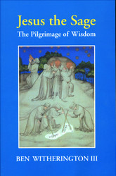 Jesus the Sage: The Pilgrimage of Wisdom