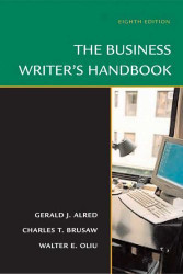 The Business Writer's Handbook by Gerald Alred