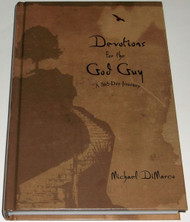Devotions for the God Guy: A 365-Day Journey
