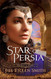 Star of Persia: (An Inspirational Retelling about Queen Esther)