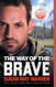 The Way of the Brave:
