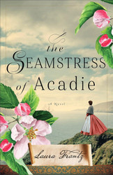 The Seamstress of Acadie: