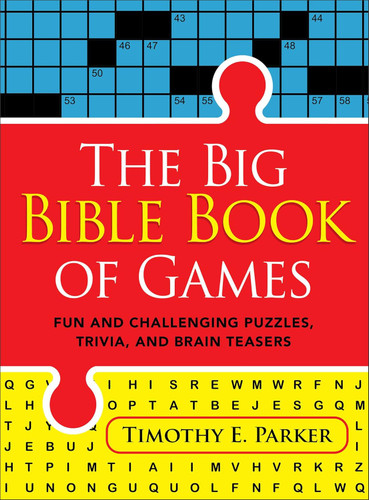 The Big Bible Book of Games: Fun and Challenging Puzzles Trivia and