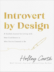 Introvert by Design: A Guided Journal for Living with New Confidence