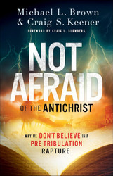 Not Afraid of the Antichrist: Why We Don't Believe in a