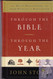 Through the Bible Through the Year: Daily Reflections From Genesis to