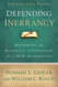 Defending Inerrancy: Affirming the Accuracy of Scripture for a New
