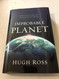 Improbable Planet: How Earth Became Humanity's Home