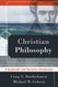 Christian Philosophy: A Systematic and Narrative Introduction
