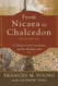 From Nicaea to Chalcedon
