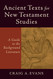 Ancient Texts for New Testament Studies: A Guide to the Background