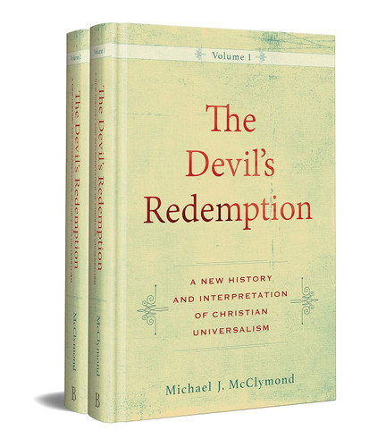 The Devil's Redemption: A New History and Interpretation of Christian