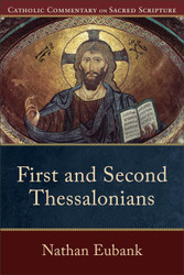 First and Second Thessalonians: