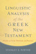 Linguistic Analysis of the Greek New Testament: Studies in Tools