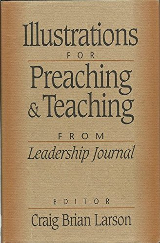 Illustrations for Preaching and Teaching