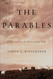 The Parables: Understanding the Stories Jesus Told