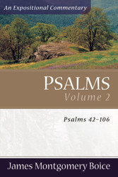 Psalms: Psalms 42-106 (Expositional Commentary)