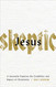 Jesus Skeptic: A Journalist Explores the Credibility and Impact of