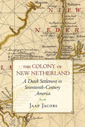The Colony of New Netherland: A Dutch Settlement in