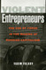 Violent Entrepreneurs: The Use of Force in the Making of Russian