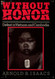 Without Honor: Defeat in Vietnam and Cambodia