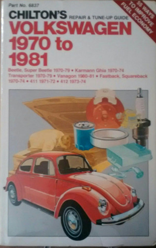 Chilton's Repair and Tune Up Guide Volkswagen 1970 to 1981