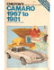 Chilton's Repair and Tune-Up Guide: Camaro 1967-81