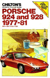 Chilton's Repair and Tune-Up Guide: Porsche 924 and 928 1977-81