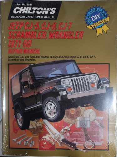 Chilton's Jeep Cj/Scrambler/Wrangler 1971-90 Repair Manual