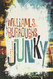 Junky: The Definitive Text of "Junk"