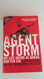 Agent Storm: My Life Inside al Qaeda and the CIA