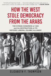 How the West Stole Democracy from the Arabs