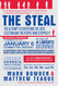 The Steal: The Attempt to Overturn the 2020 Election and the People