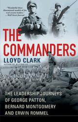 The Commanders: The Leadership Journeys of George Patton Bernard