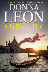 A Refiner's Fire: A Commissario Guido Brunetti Mystery