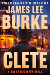 Clete: A Dave Robicheaux Novel (Dave Robicheaux 24)