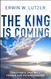 The King is Coming