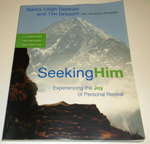 Seeking Him: Experiencing the Joy of Personal Revival