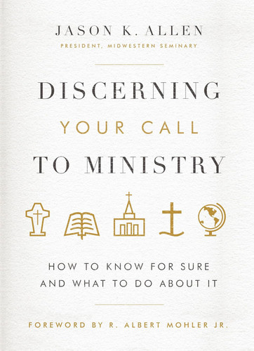 Discerning Your Call to Ministry: How to Know For Sure and What to Do