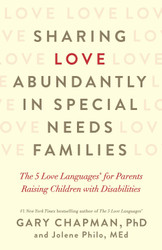 Sharing Love Abundantly in Special Needs Families: The 5 Love