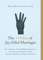 The 4 Habits of Joy-Filled Marriages: How 15 Minutes a Day Will Help