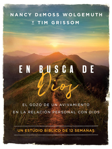 En busca de Dios: El gozo de un avivamiento en la relacion personal
