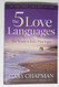 The 5 Love Languages: The Secret to Love That Lasts