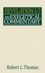 Revelation 1-7 Exegetical Commentary