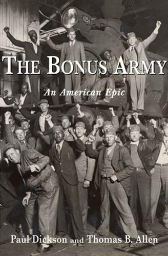 The Bonus Army: An American Epic