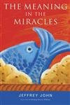 The Meaning in the Miracles